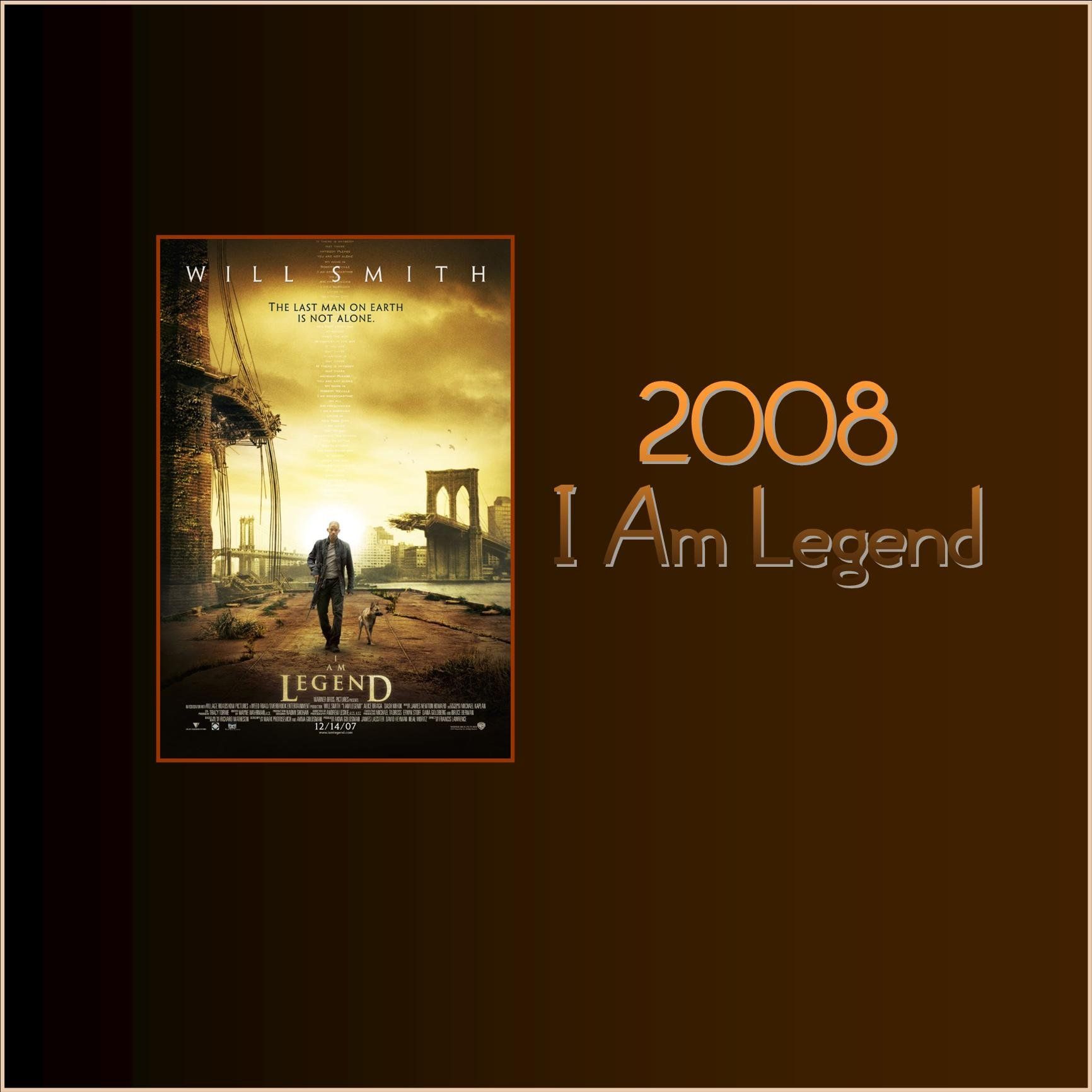 2008 - I Am Legend