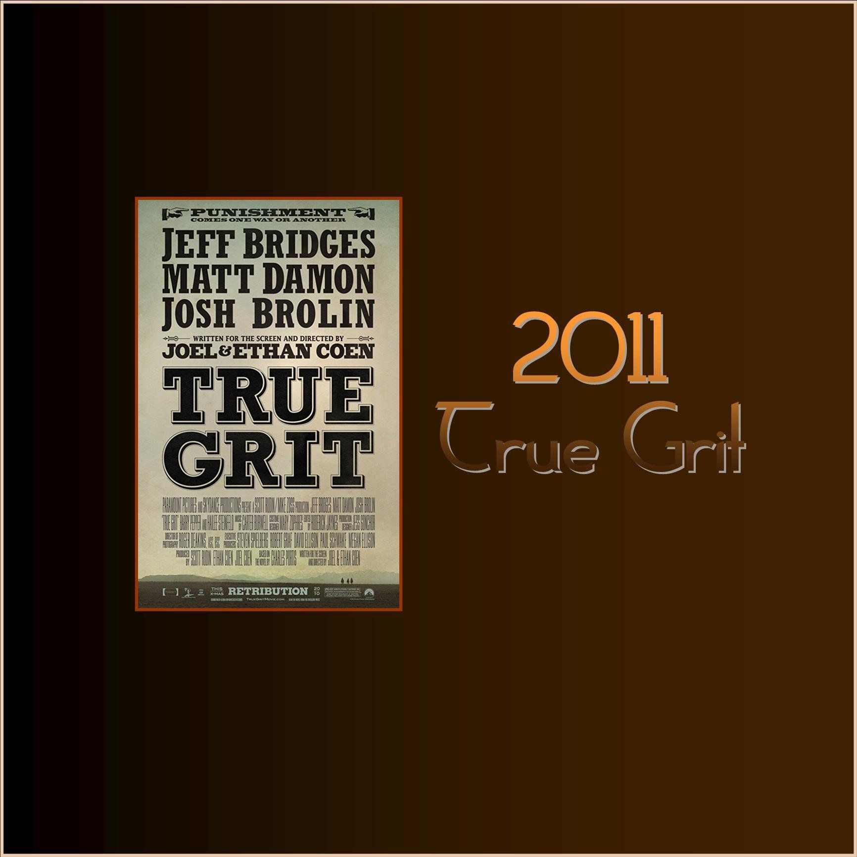 2011 - True Grit