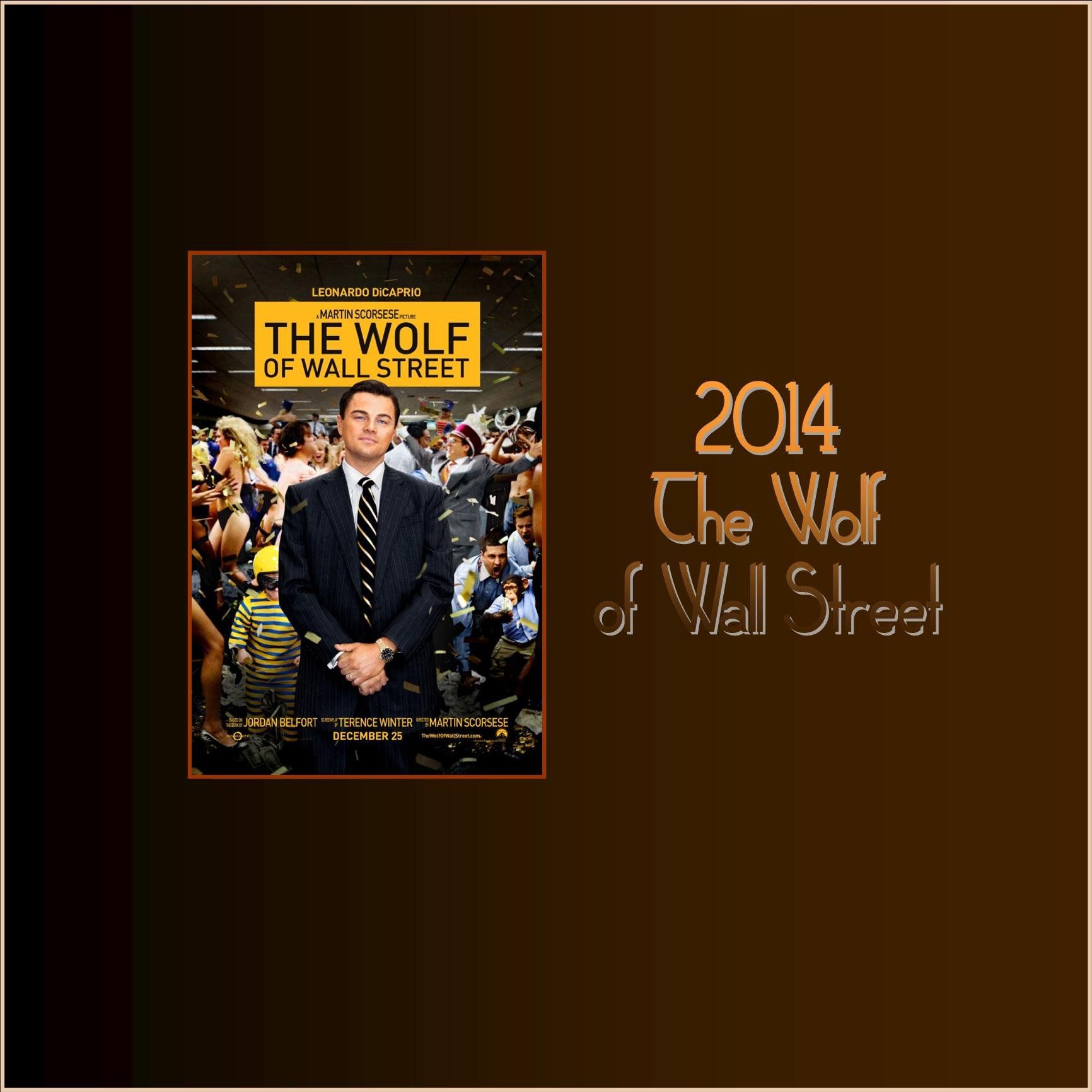 2014 - The Wolf of Wall Street