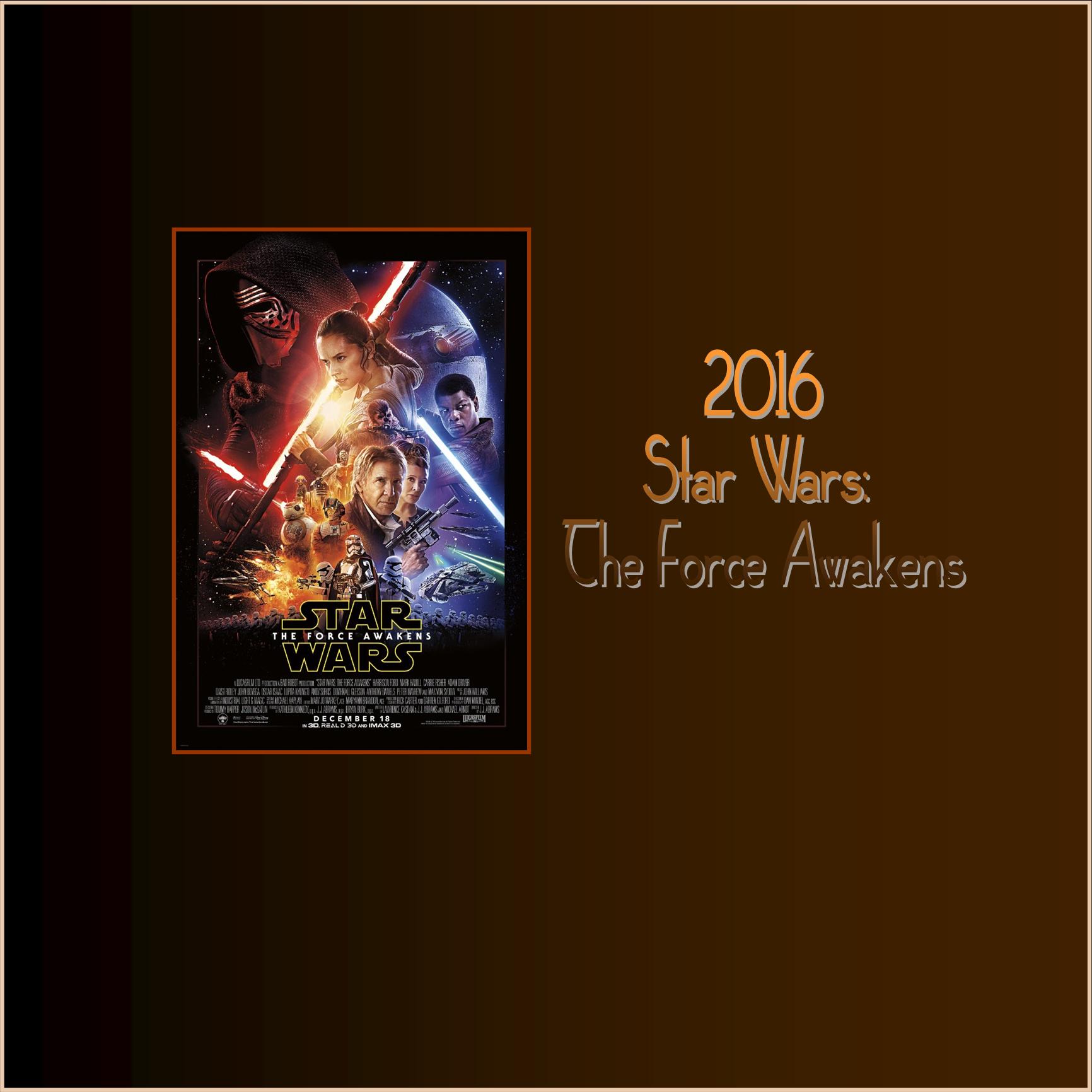2016 - Star Wars: The Force Awakens