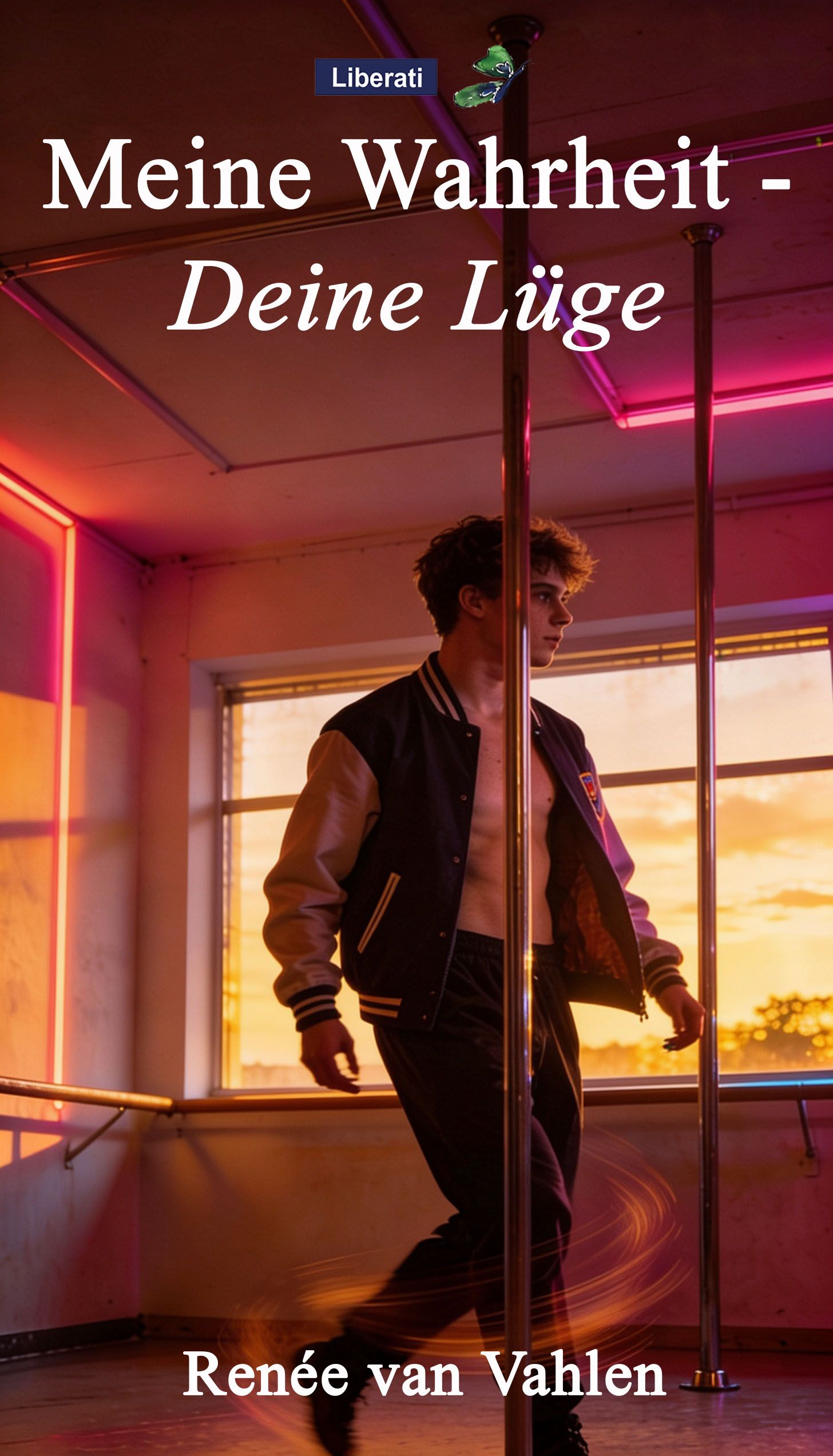 Romantische Liebe mit Hindernissen zweier junger Männer Meine Wahrheit - Deine Lüge von Renée van Vaelen