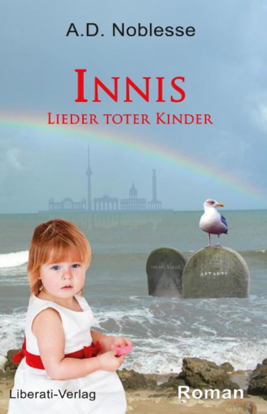Das Buch Innis - Lieder toter Kinder