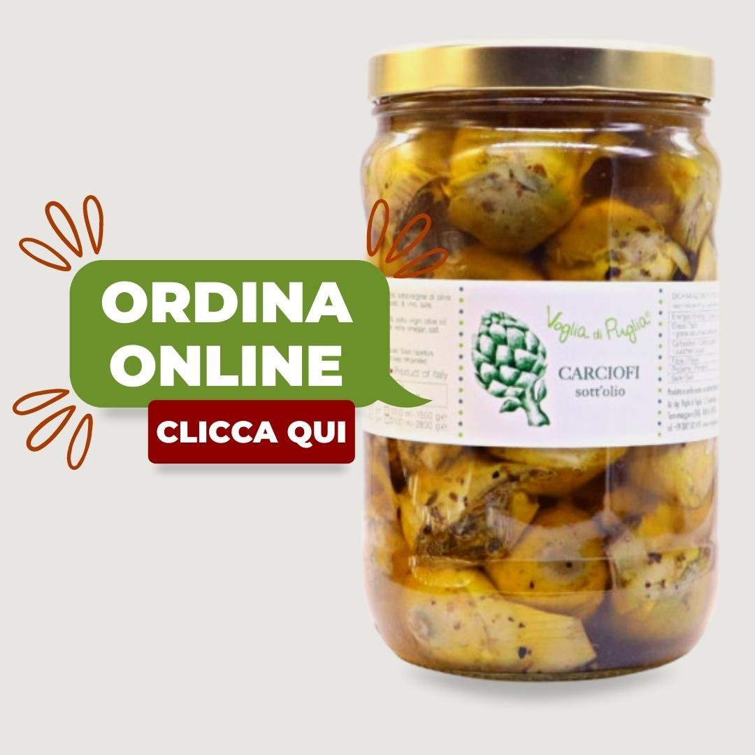 Clicca qui Carciofi sott'olio Voglia di Puglia Ordina Online Carciofi sott'olio Voglia di Puglia