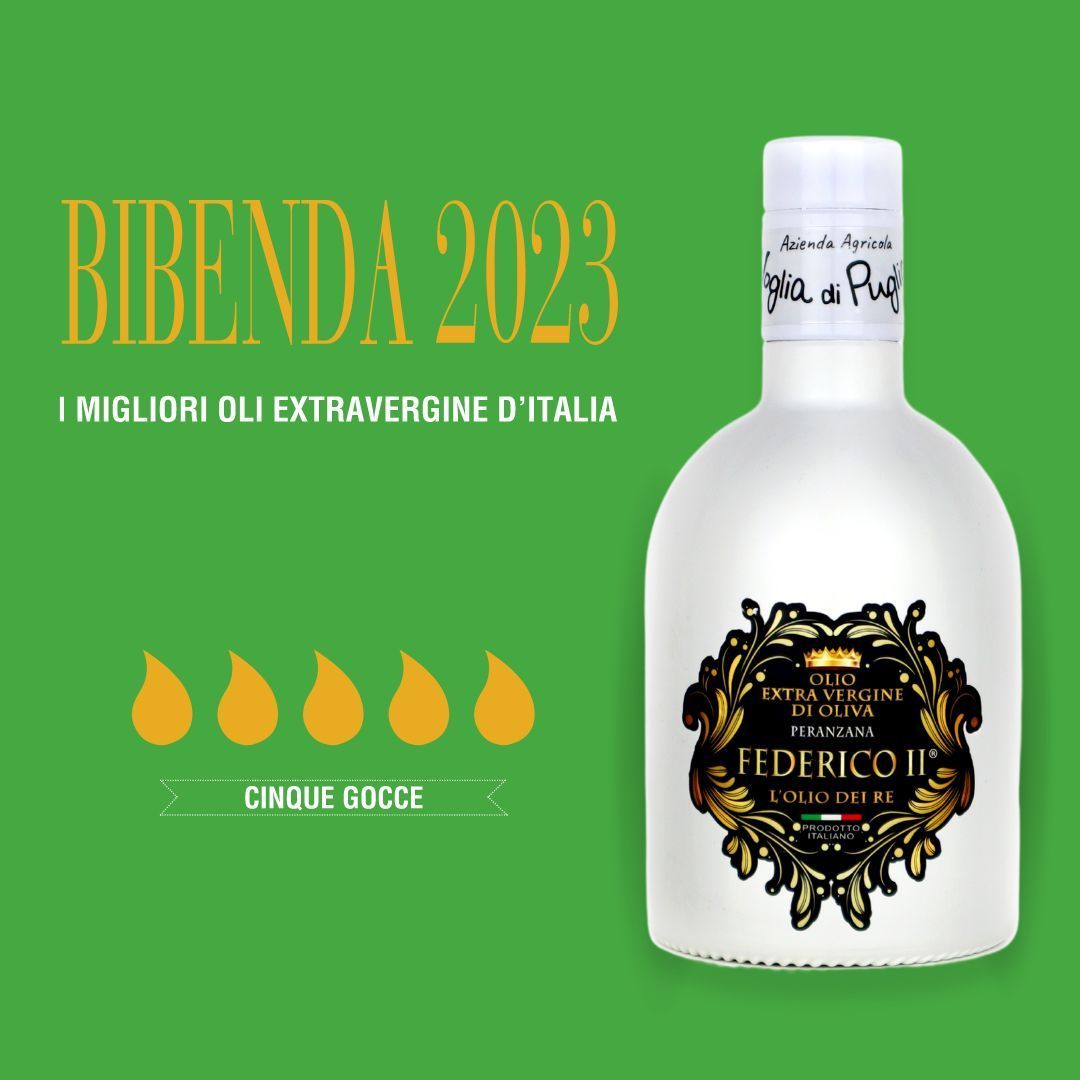 Quest’anno l’Olio Federico Secondo da mono varietale Peranzana si conferma al top dalla Guida Bibend