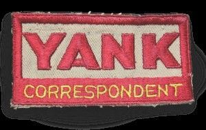 Sign the Yank War correspondents wore