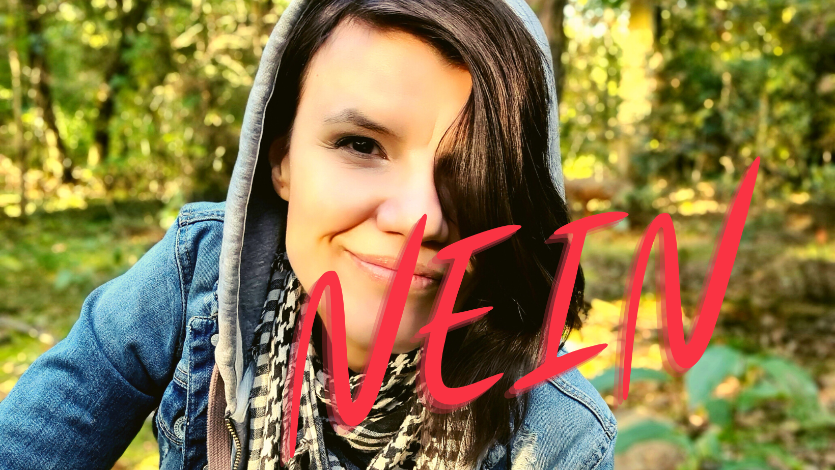 Ein NEIN ist ein ganzer Satz - ein NEIN ist dein Grundrecht Ein NEIN ist ein ganzer Satz - ein NEIN ist dein Grundrecht