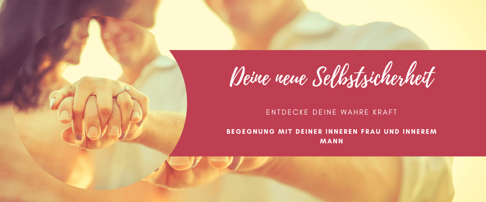 Deine neue Selbstsicherheit. Entdecke deine wahre Kraft. Begegnung mit deiner inneren Frau und innerem Mann Deine neue Selbstsicherheit. Entdecke deine wahre Kraft. Begegnung mit deiner inneren Frau und innerem Mann