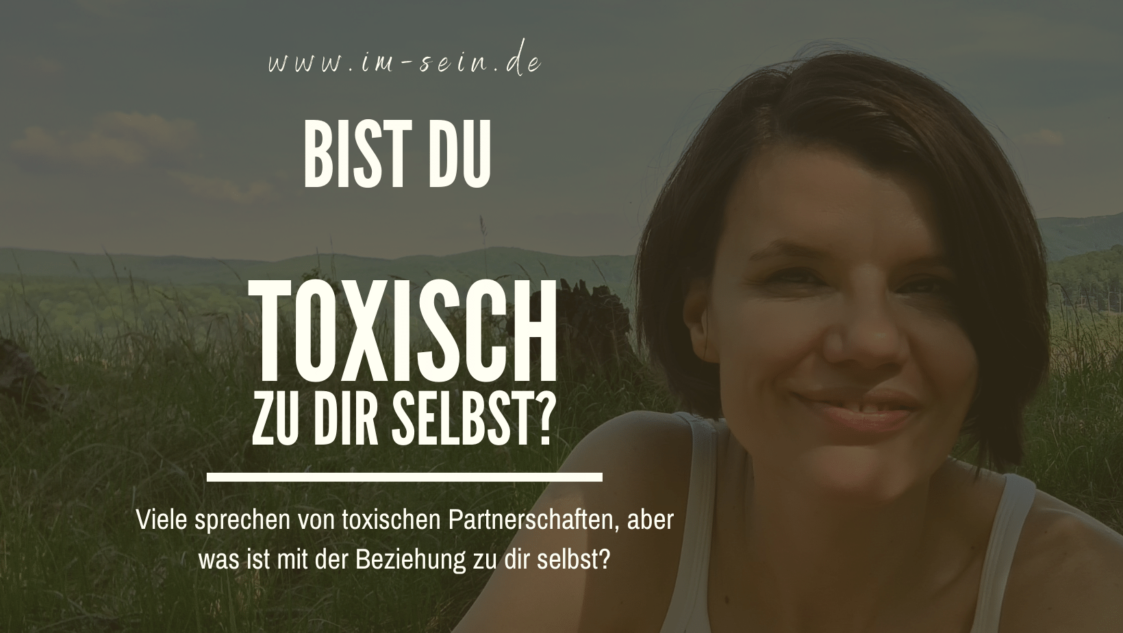 Toxische Selbstbeziehung Toxische Selbstbeziehung