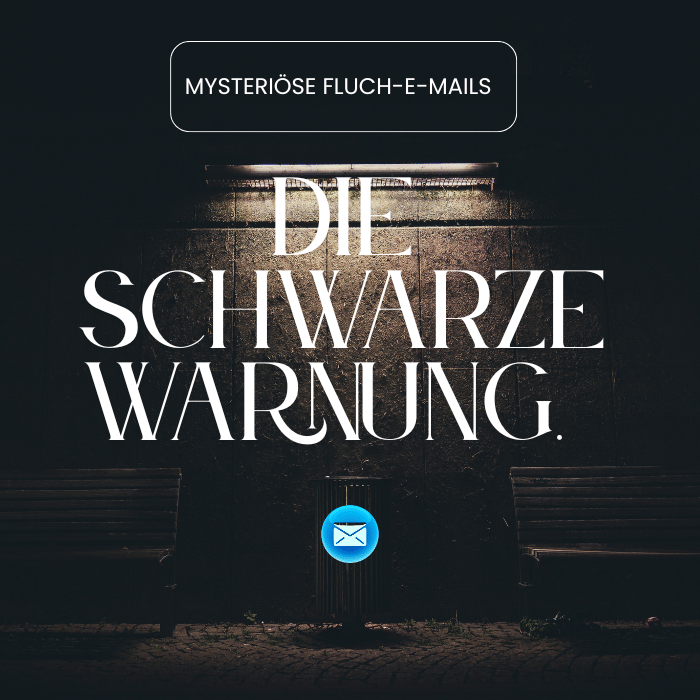 Die schwarze Warnung. Mysteriöse Fluch