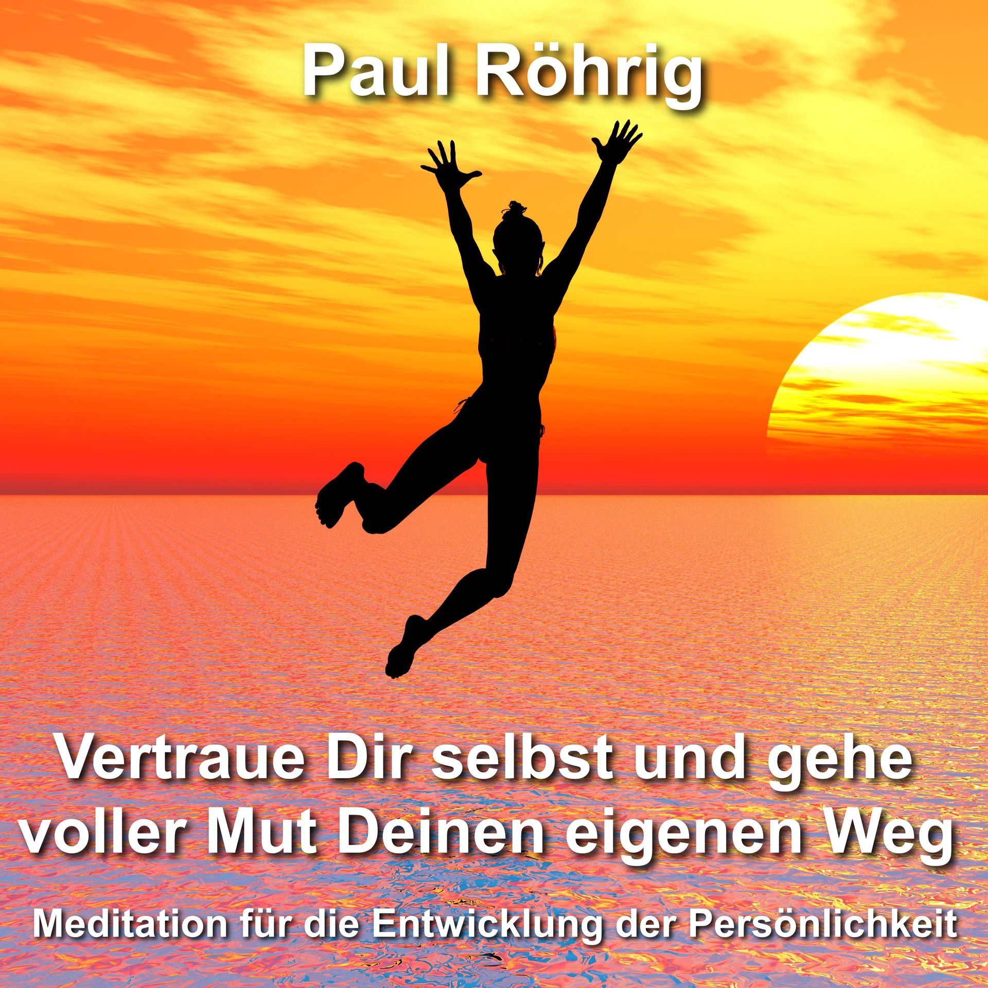 „Selbstbewusst vorangehen mit Paul Röhrig – Bild zeigt kraftvolle Bewegung als Metapher für Selbstliebe und Lebensverwirklichung“