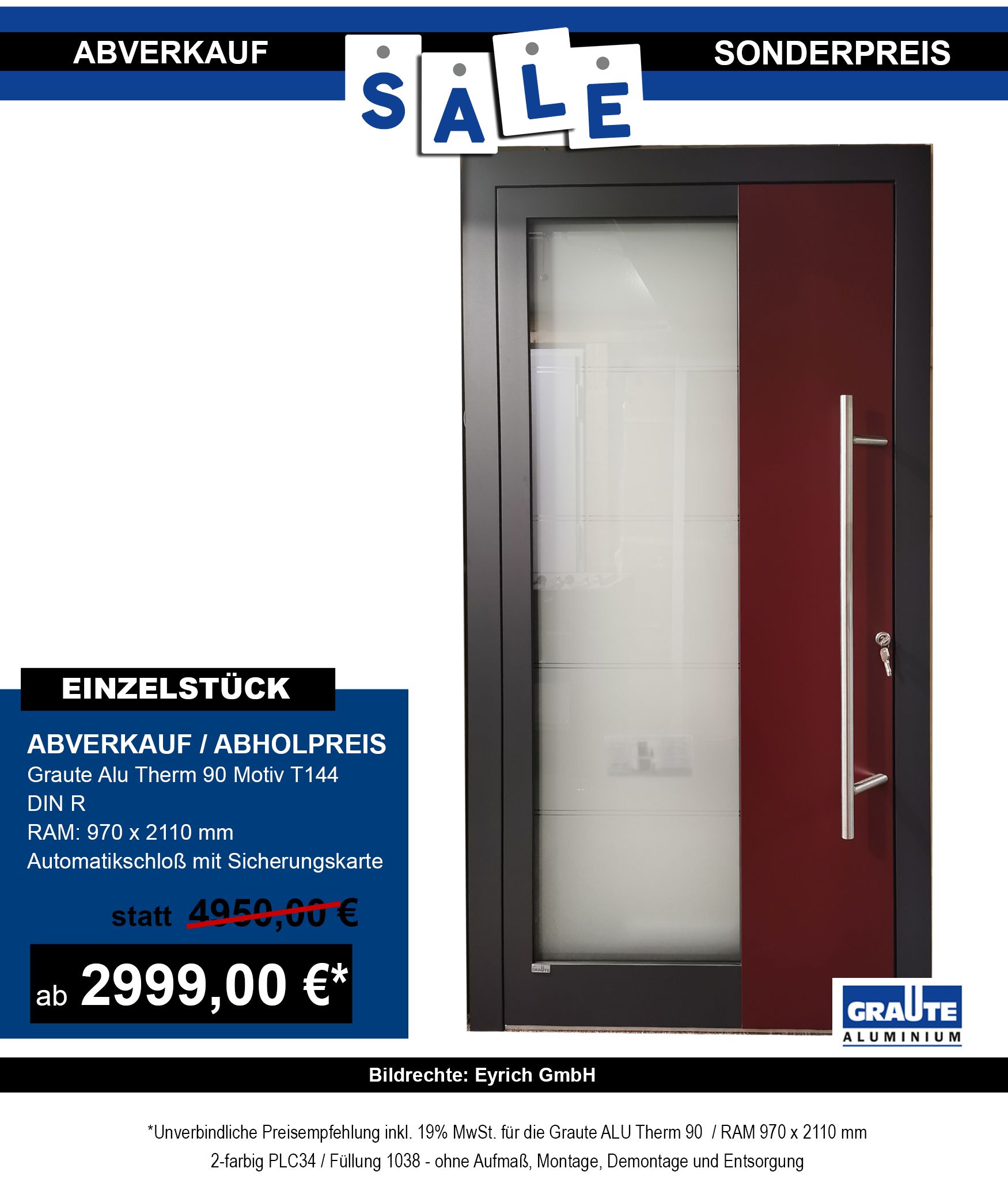 Sale Haustür Pirnar Abverkauf Bad Kissingen Hammelburg Bad Brückenau Burkardroth Euerdorf Oerlenbach Elfershausen Wartmannsroth Bischofsheim Stangenroth Zahlbach Gemünden Bad Neustadt Bad Bocklet Schweinfurt Arnstein Wasserlosen Würzburg Gemünden Karlstadt Fulda Wildflecken Oberthulba Thulba Ebenhausen Werneck Bad Neustadt Unterfranken Landkreis Bad Kissingen Sonderpeis Abholpreis Schnäppchen Haustür Tür Aluminiumtür Kellertür Nebeneingangstür Ladentür Geschäftstür Hallentür Scheunentür Brennereitür Mietshaustür Bautür Neubautür Renovationstür Praxistür Motiv 0141 Größe: 1100x2100 mm DIN L Farbe Flügel 90147 Eiche schwarz Wetterschenkel RAL7015 5 Schlüssel Einzelstück