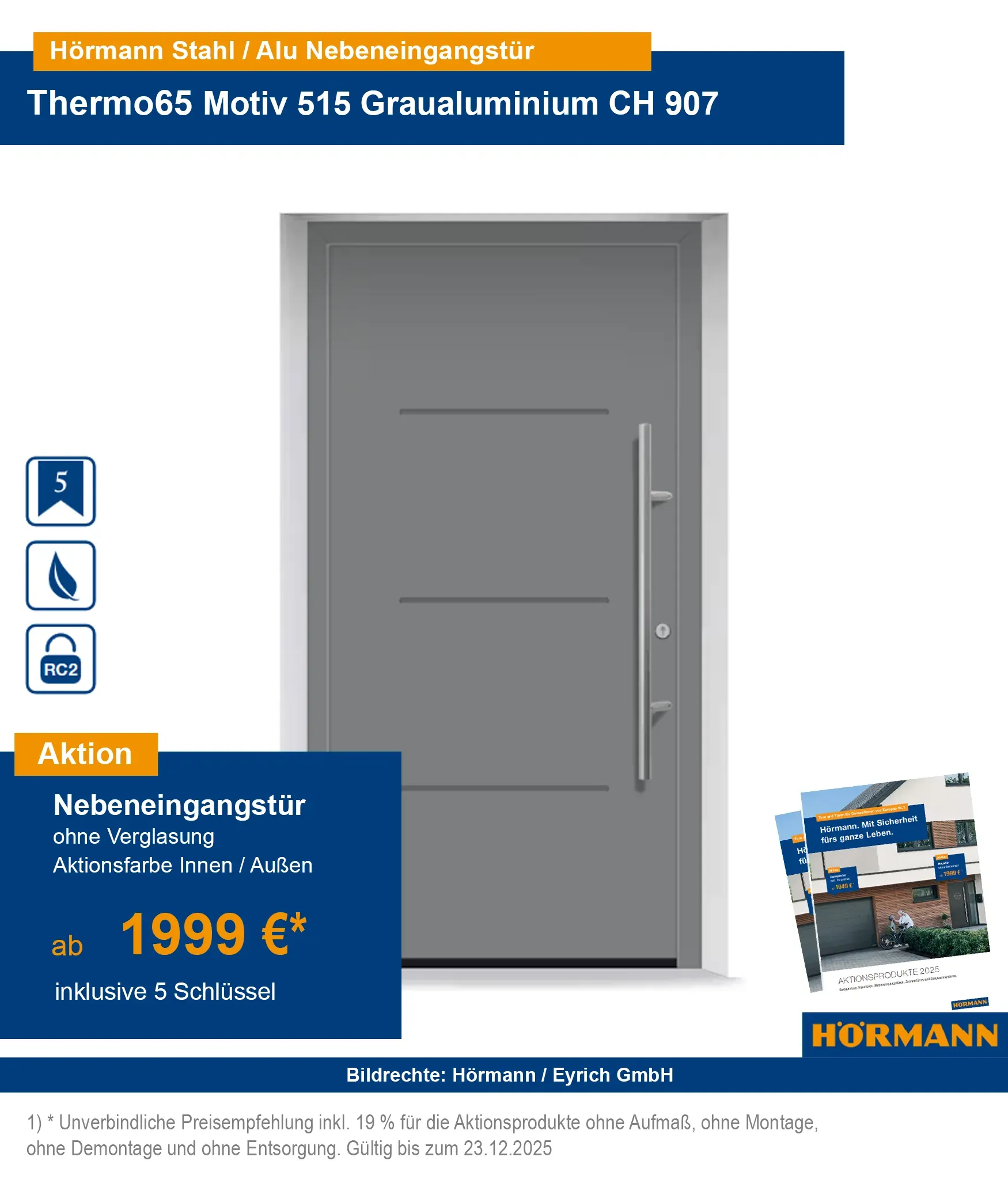 Hörmann Nebeneingangstür Thermo65 RC2 kaufen – Bad Kissingen, Schweinfurt, Fulda, Bad Neustadt, Karlstadt, Gemünden, Arnstein, Würzburg, Hammelburg
Hörmann Nebeneingangstür Stahl-Alu Thermo65 RC2 mit Sicherheitsausstattung kaufen
Sichere Nebeneingangstüren Thermo65 RC2 online bestellen – Region Würzburg & Schweinfurt
Hörmann Aluminiumhaustür Thermo65 RC2 Bad Kissingen & Umgebung
RC2 geprüfte Nebeneingangstüren aus Stahl-Aluminium für Bad Neustadt & Fulda
Hörmann Haustür Thermo65 mit Sicherheitsausstattung – Karlstadt, Gemünden, Arnstein
Energieeffiziente Nebeneingangstür Thermo65 Hörmann – Würzburg & Umgebung kaufen
Hörmann Haustür Thermo65 RC2 online bestellen mit Lieferung nach Hammelburg
Nebeneingangstür Thermo65 RC2 von Hörmann – Stahl-Aluminium für höchste Sicherheit