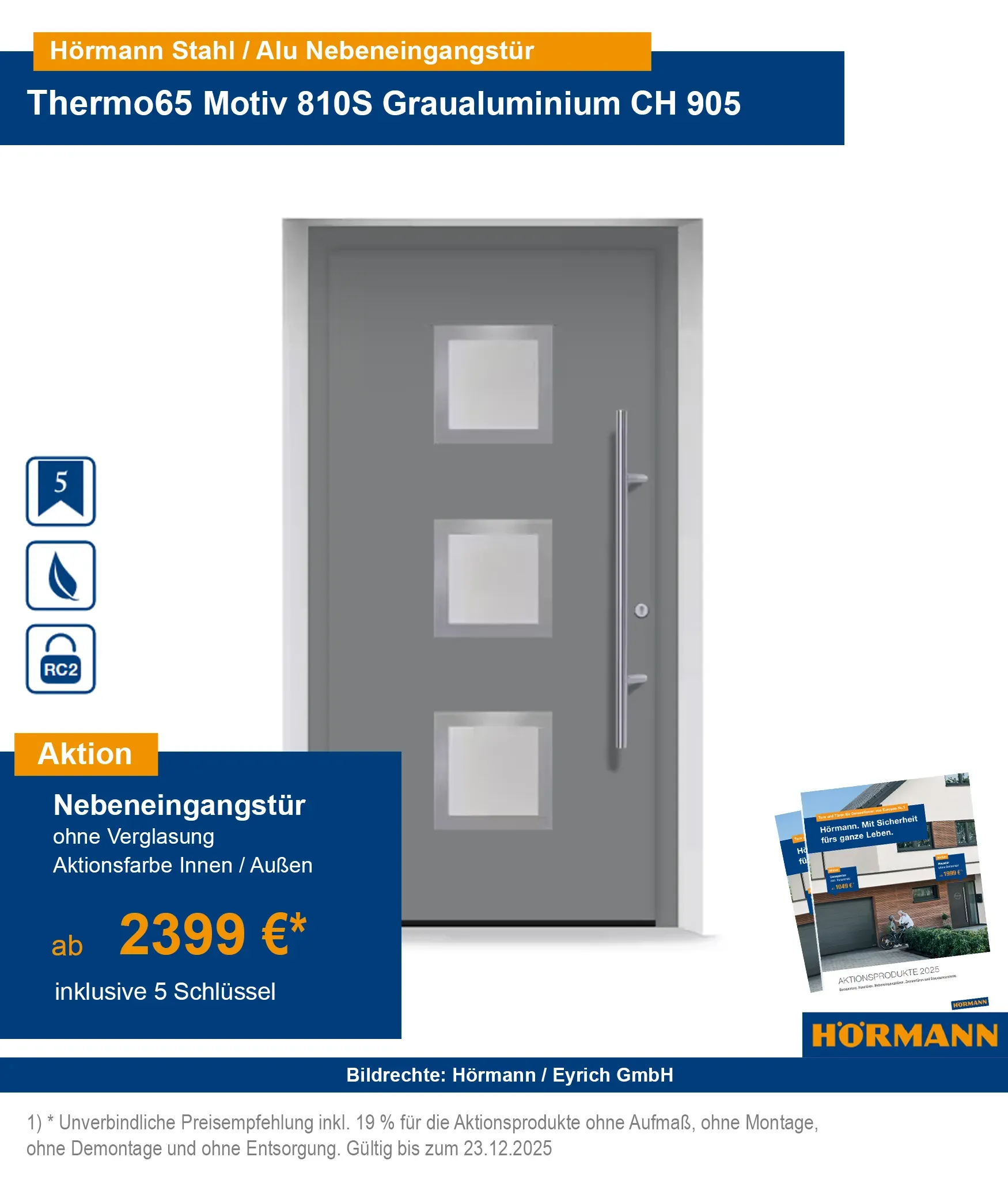 Hörmann Nebeneingangstür Thermo65 RC2 kaufen – Bad Kissingen, Schweinfurt, Fulda, Bad Neustadt, Karlstadt, Gemünden, Arnstein, Würzburg, Hammelburg
Hörmann Nebeneingangstür Stahl-Alu Thermo65 RC2 mit Sicherheitsausstattung kaufen
Sichere Nebeneingangstüren Thermo65 RC2 online bestellen – Region Würzburg & Schweinfurt
Hörmann Aluminiumhaustür Thermo65 RC2 Bad Kissingen & Umgebung
RC2 geprüfte Nebeneingangstüren aus Stahl-Aluminium für Bad Neustadt & Fulda
Hörmann Haustür Thermo65 mit Sicherheitsausstattung – Karlstadt, Gemünden, Arnstein
Energieeffiziente Nebeneingangstür Thermo65 Hörmann – Würzburg & Umgebung kaufen
Hörmann Haustür Thermo65 RC2 online bestellen mit Lieferung nach Hammelburg
Nebeneingangstür Thermo65 RC2 von Hörmann – Stahl-Aluminium für höchste Sicherheit