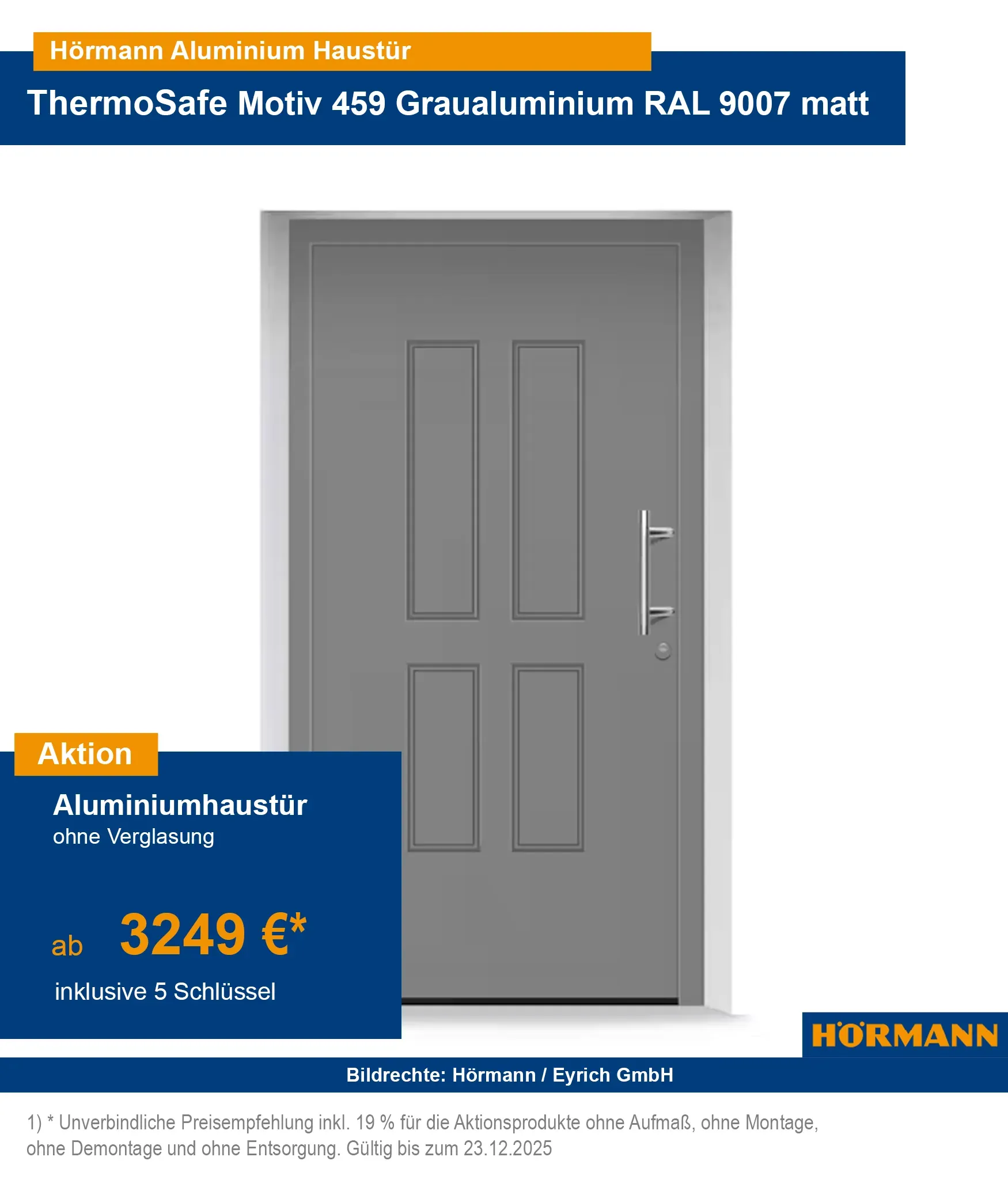 Hörmann Haustür ThermoSafe
Hörmann ThermoSafe Aluminiumhaustür
Aluminiumhaustür ohne Verglasung
Hörmann Haustür ohne Glas
ThermoSafe Haustür Aktion 2025
Hörmann Haustür Angebot 2025
Hörmann Haustür Bad Kissingen
Hörmann ThermoSafe Schweinfurt
Aluminiumhaustür Hammelburg
Haustür ohne Glas Bad Neustadt
Hörmann ThermoSafe Gemünden
Haustür kaufen Lohr
Aluminiumhaustür Fulda
Hörmann Haustür günstig kaufen
Aluminiumhaustür ThermoSafe Preisvergleich