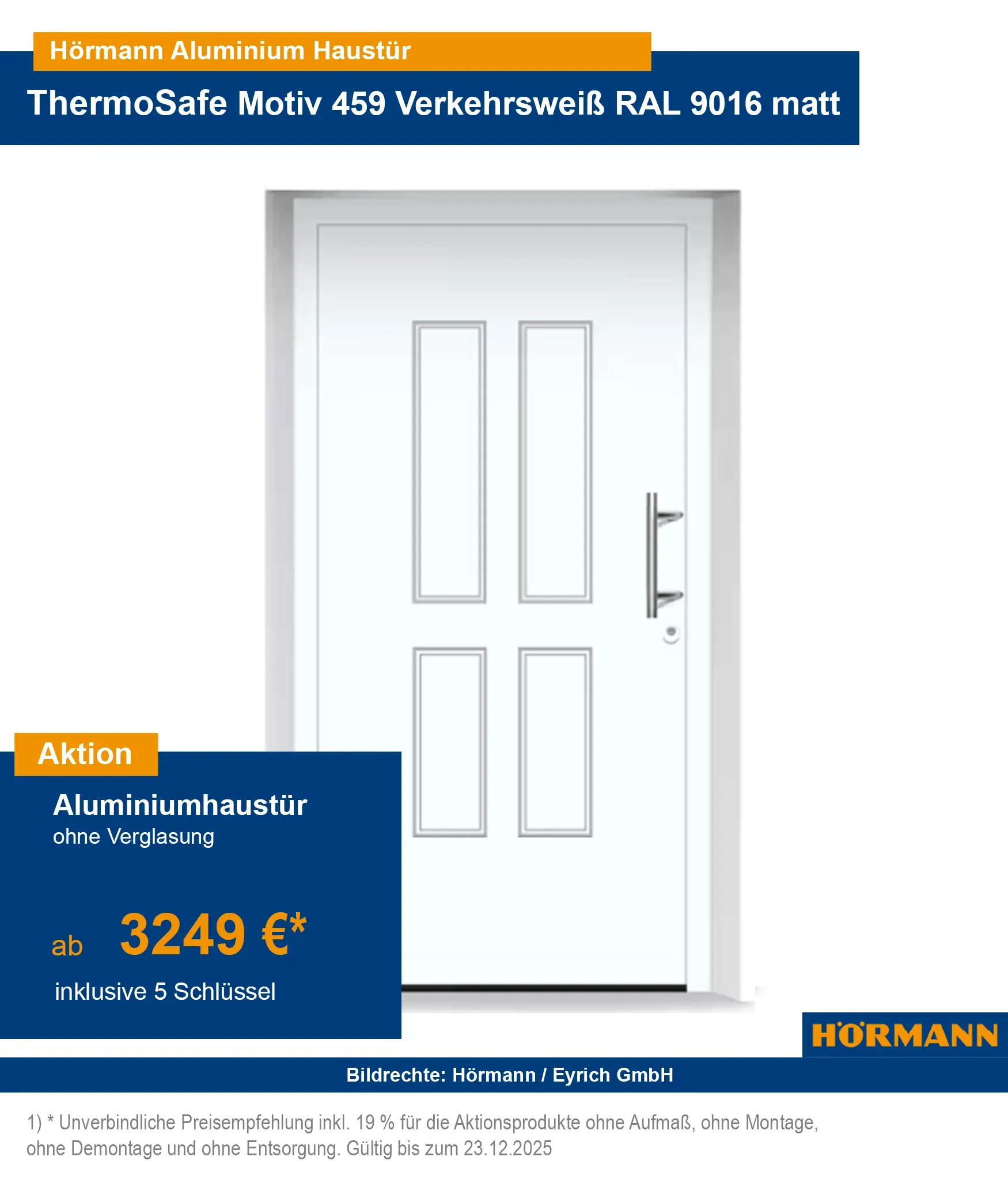 Hörmann Haustür ThermoSafe
Hörmann ThermoSafe Aluminiumhaustür
Aluminiumhaustür ohne Verglasung
Hörmann Haustür ohne Glas
ThermoSafe Haustür Aktion 2025
Hörmann Haustür Angebot 2025
Hörmann Haustür Bad Kissingen
Hörmann ThermoSafe Schweinfurt
Aluminiumhaustür Hammelburg
Haustür ohne Glas Bad Neustadt
Hörmann ThermoSafe Gemünden
Haustür kaufen Lohr
Aluminiumhaustür Fulda
Hörmann Haustür günstig kaufen
Aluminiumhaustür ThermoSafe Preisvergleich