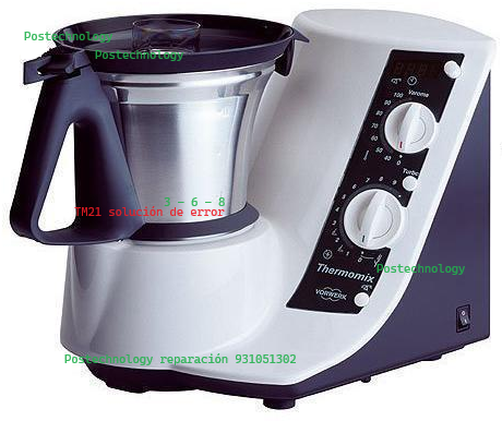 error thermomix tm21 error thermomix tm21