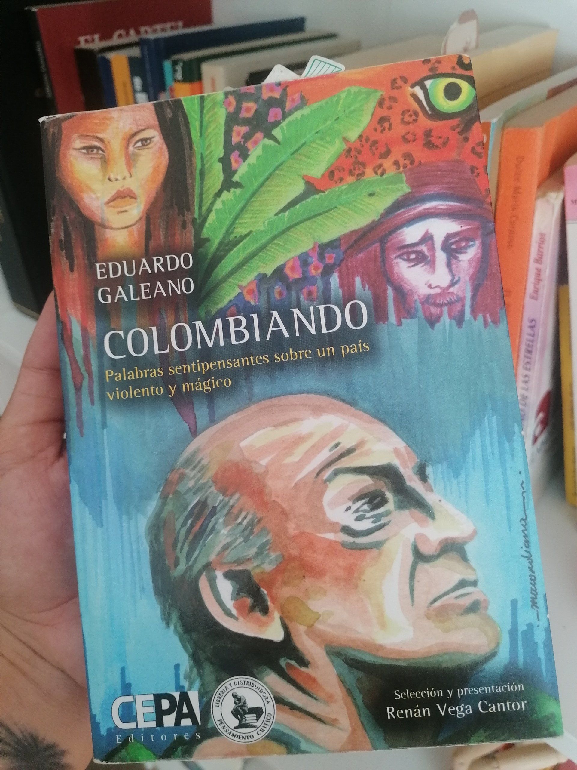 Reseña del libro: Colombiando, palabras sentipensantes sobre un país violento y mágico.