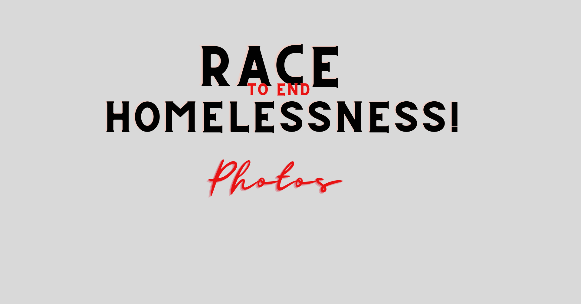 Race to end Homelessness - A Grateful Mind International