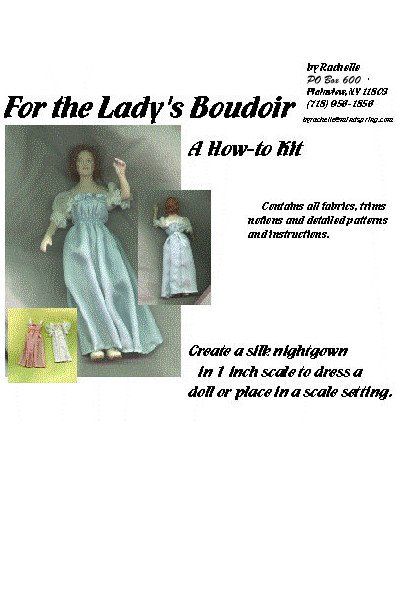 For the Lady's Boudoir-Silk Nightgown Kit