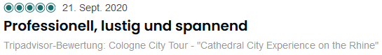 KÖLN City-Tour »Erlebnis Domstadt am Rhein« Bewertung