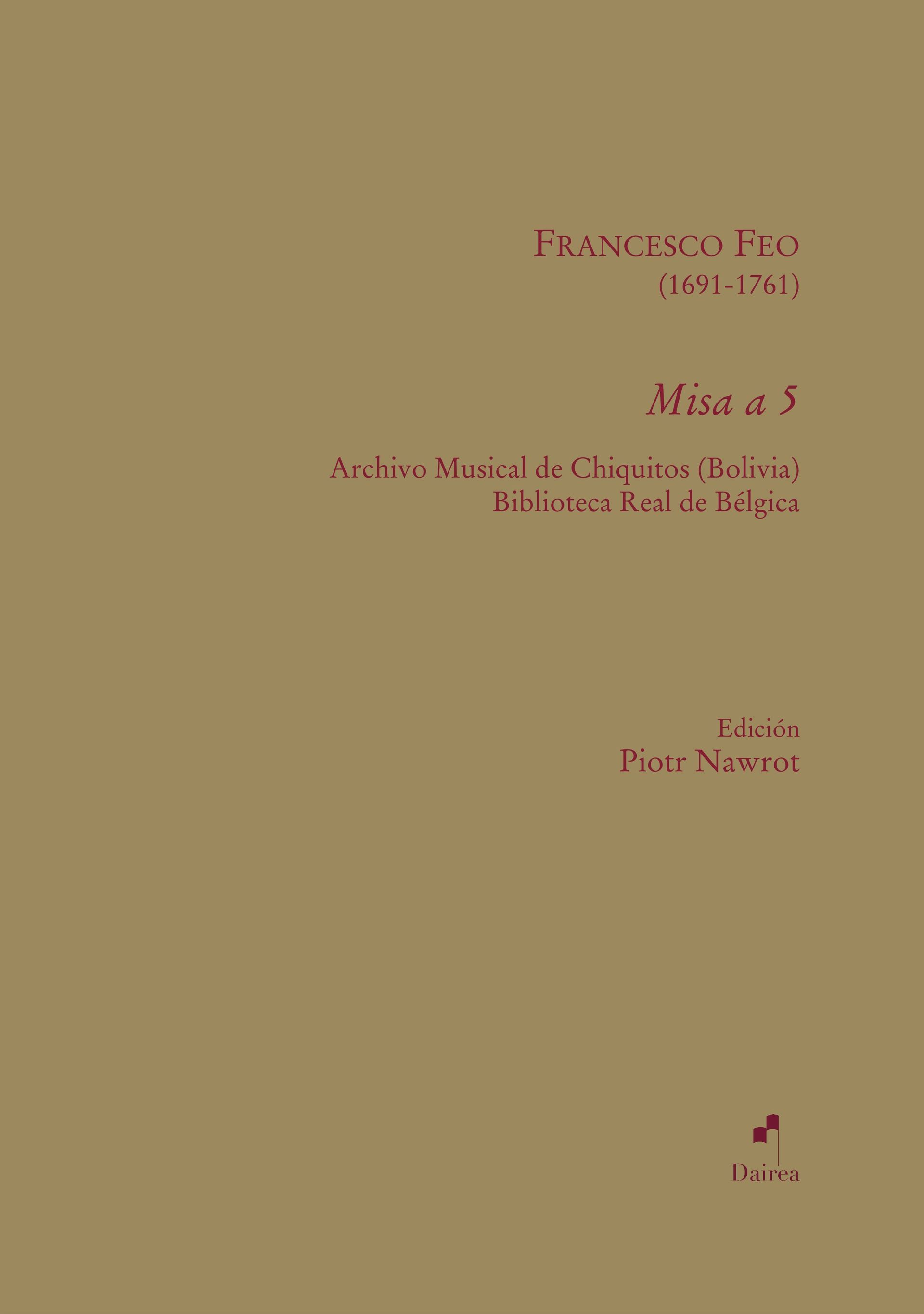 Misa Misa a 5 conservada en el Archivo Musical de Chiquitos