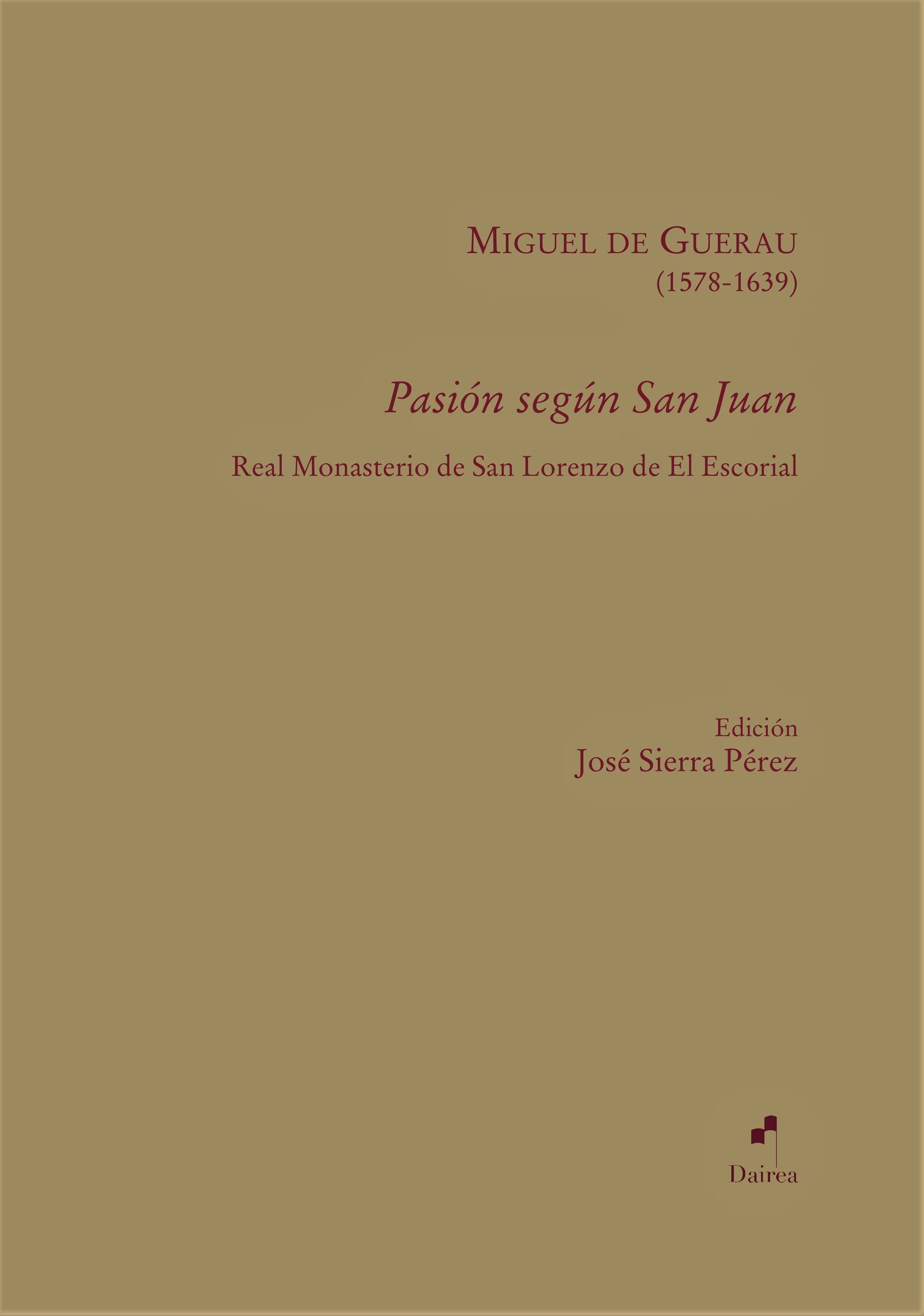 Pasión Pasión según San Juan a cuatro voces y solistas