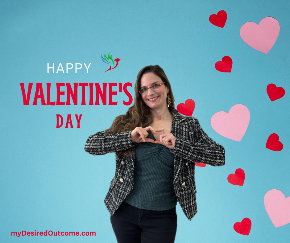 Happy Valentine's Day 2023 from Michelle Guelfand-myDesiredOutcome-Holistic Coaching-