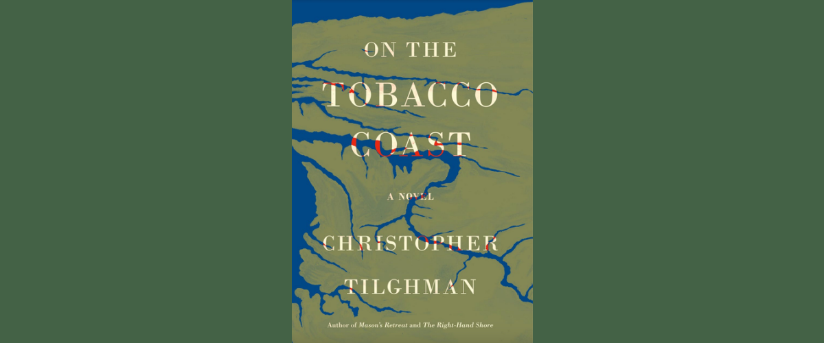 On the Tobacco Coast book cover. Image: courtesy of Farrar, Straus, and Giroux