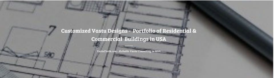 Custom_Vasthu_Design_Portfolio_USA_VastuTruth