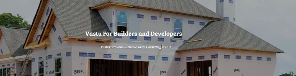 Vastu Builders Developers USA