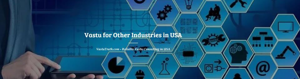 Vastu Shastra Consultant for Industries Factories Shops USA