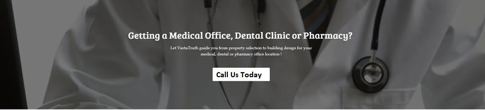 Vasthu Shastra Medical Dental Pharmacy Clinic USA