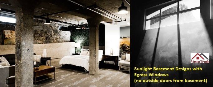Vastu Egress Windows Sunlight Basement Design