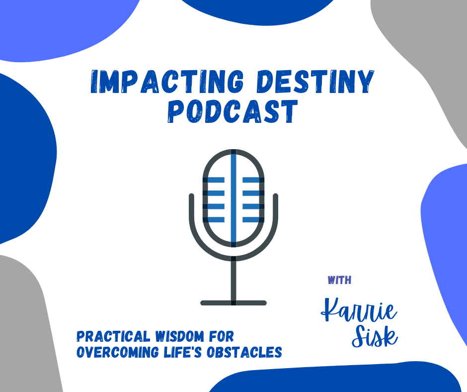 Impacting Destiny Podcast