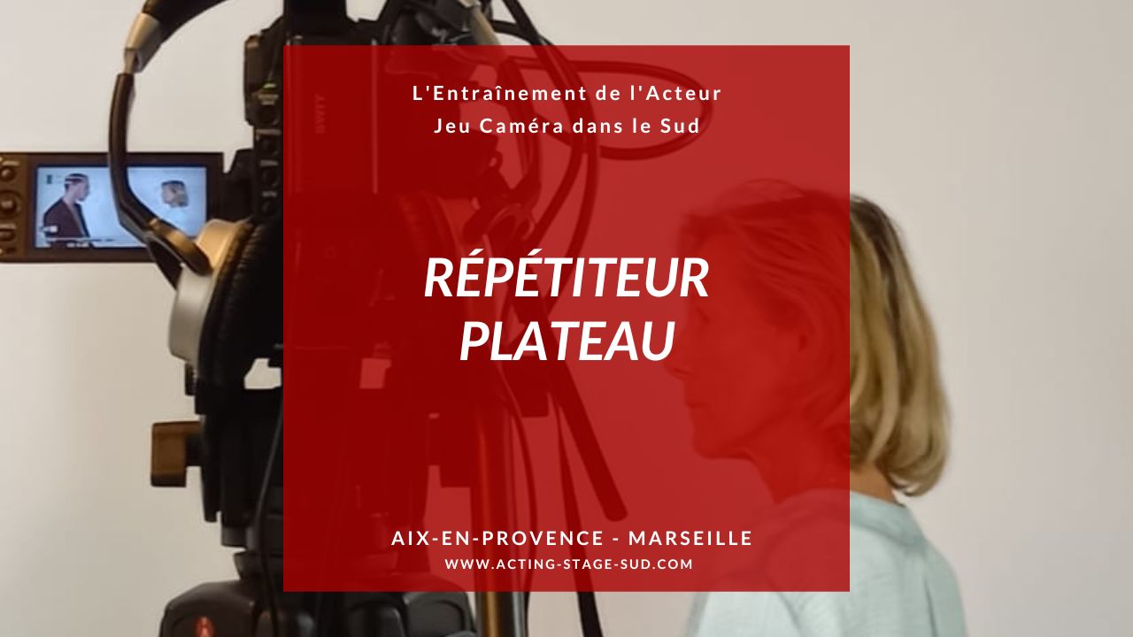 Acting Sud – École d’acteur et formation jeu face caméra à Aix-en-Provence (près de Marseille)