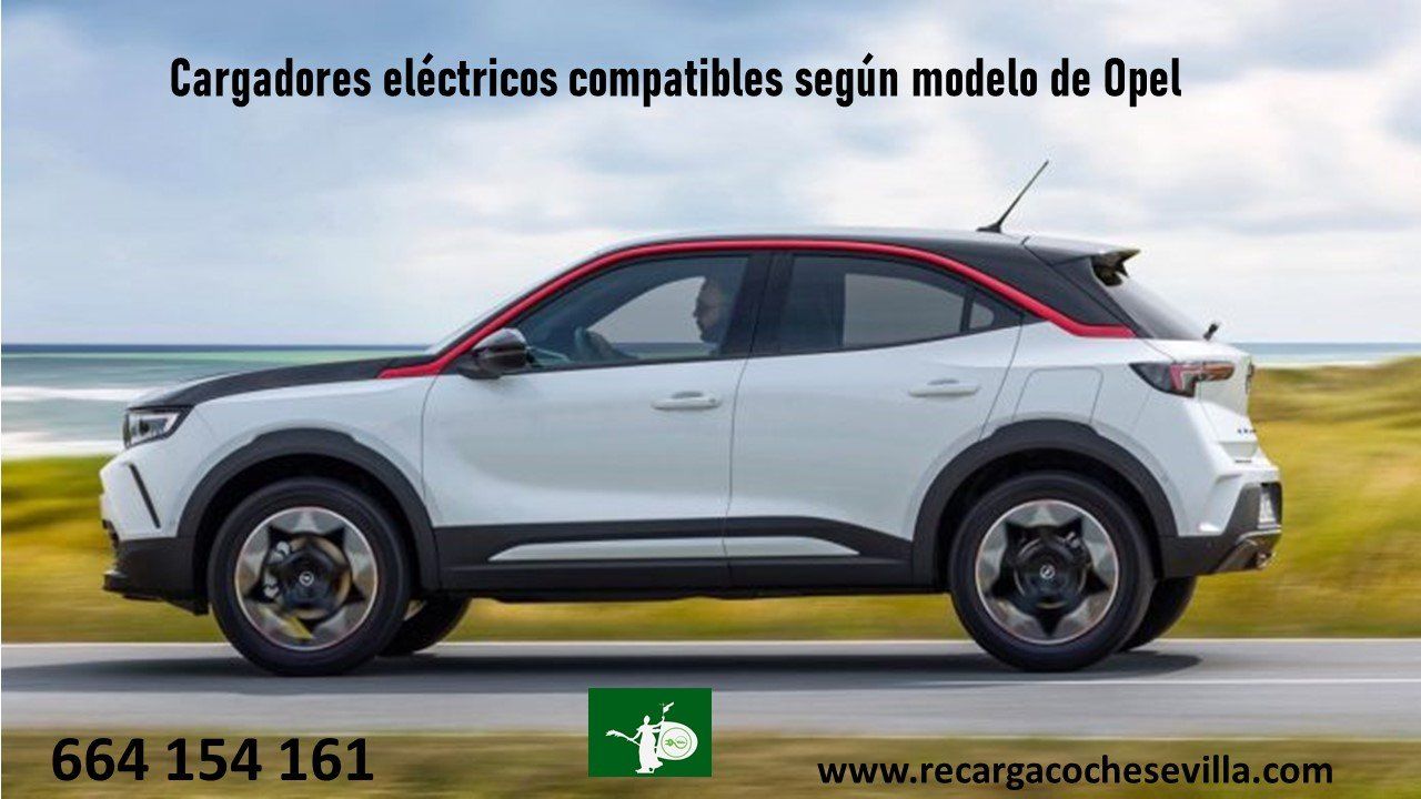 Cargadores eléctricos compatibles según modelo de Opel