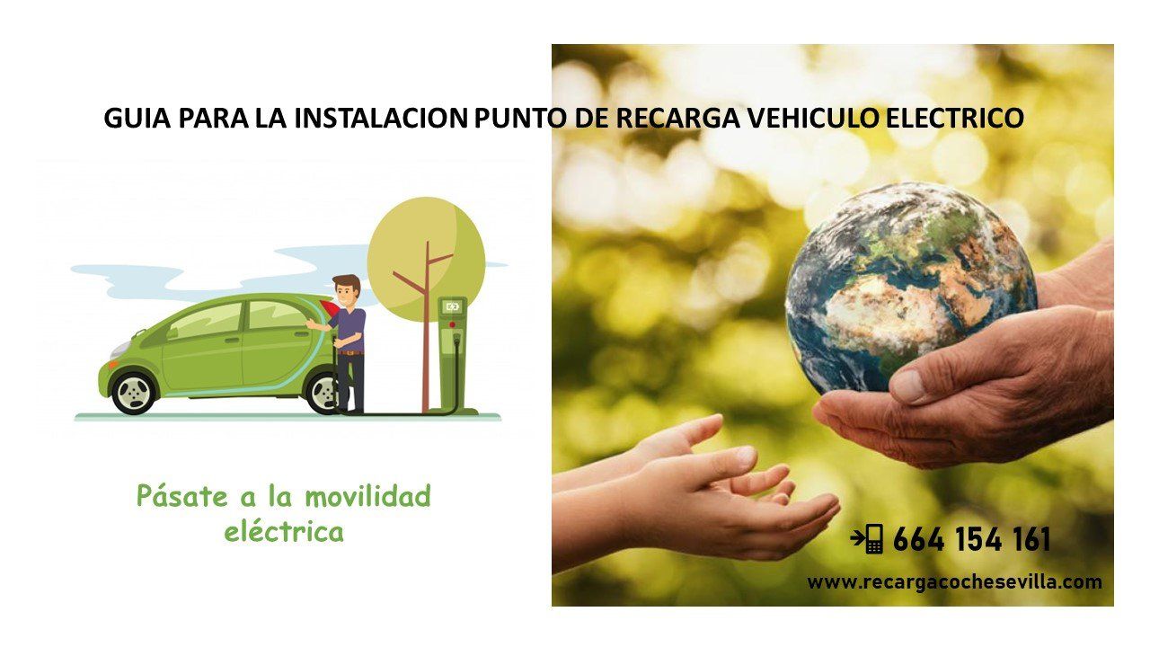 oferta instalación cargador coche eléctrico en Sevilla