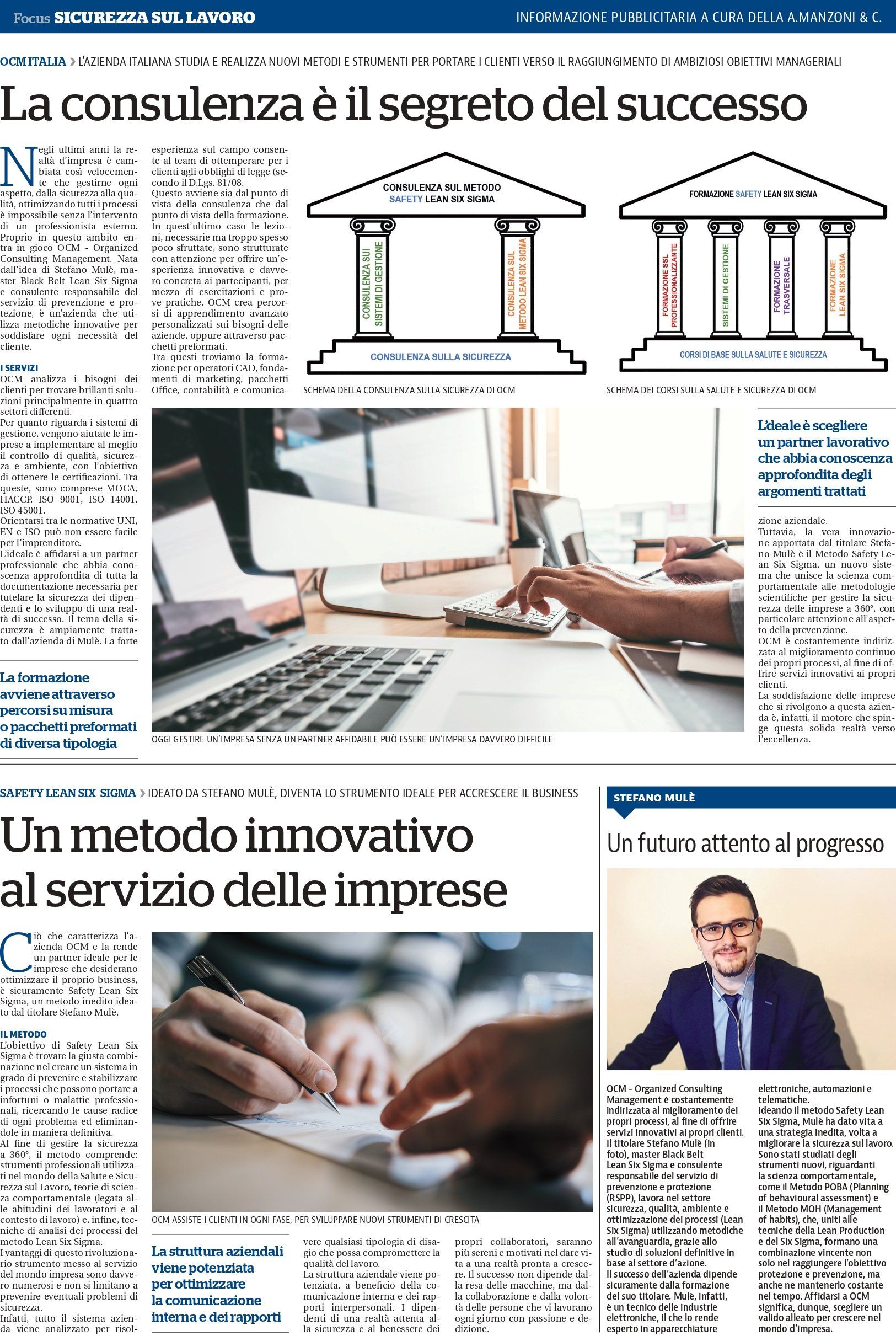 Stefano Mulè, OCM Italia, OCM, Organized Consulting Management, Safety, Safety Lean Six Sigma, Formazione, Consulenza, Lean, Six sigma, Lean Six Sigma, Sicurezza, Qualità, Ambiente, MOCA, Sistema di gestione, Verona, Italia, Problem Solving, infortuni, miglioramento continuo, sicurezza sul lavoro, corso six sigma, sixsigma green belt, salute e sicurezza sul lavoro, yellow belt, autocad, marketing, comunicazione, comportamento, abitudini, Mulè, Mule