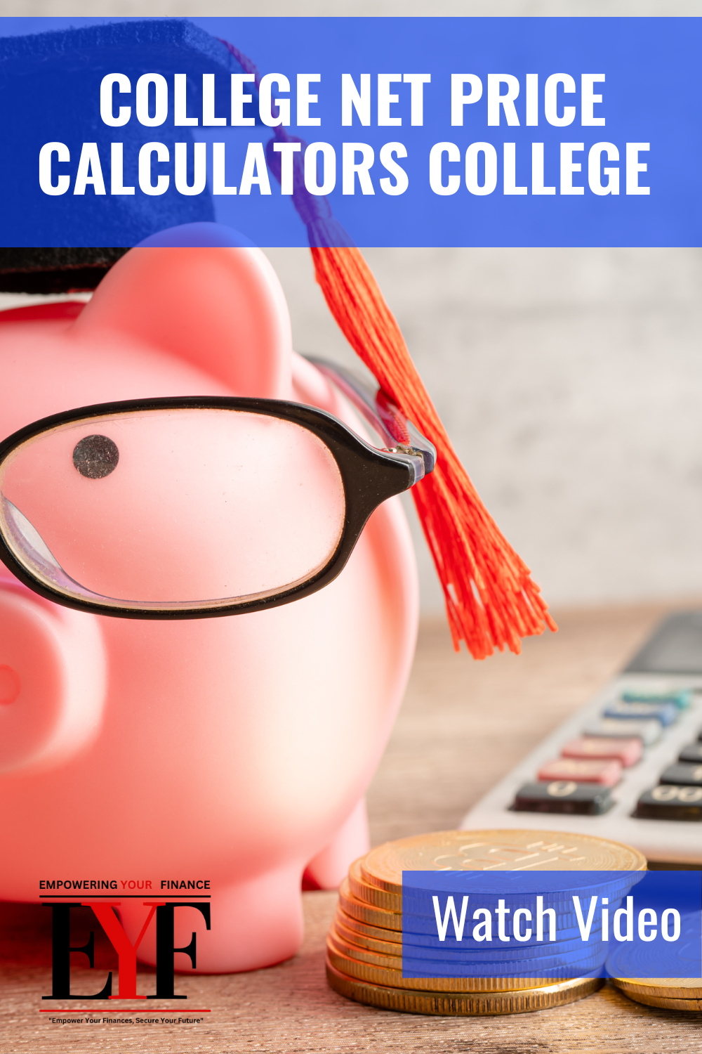 College Planning Education - College Net Price Calculators College Video