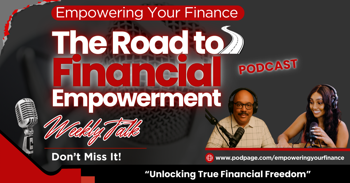 The Road to Financial Empowerment Podcast