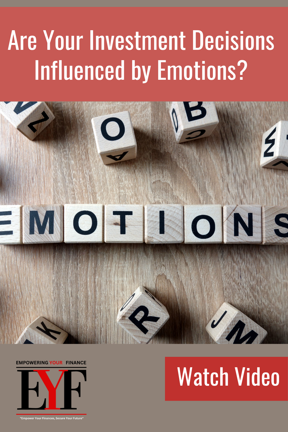 Investment Planning Education - Are Your Investment Decisions Influenced by Emotions?