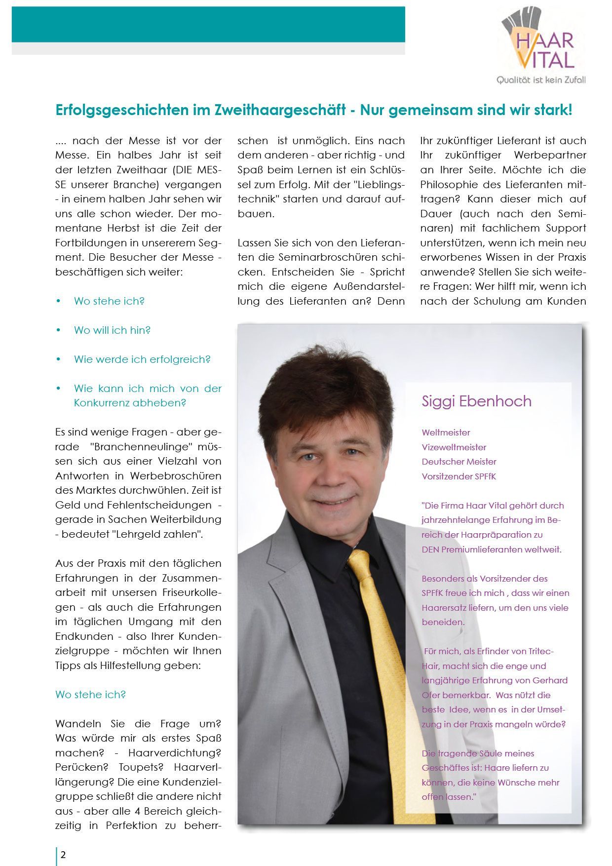 Haar Vital in der Zweithaarpraxis Okt. 2016 mit Siggi Ebenhoch