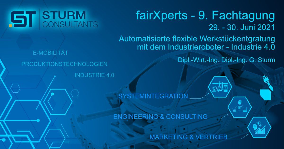 fairXperts - 9. Fachtagung Entgrattechnologien und Präzisionsoberflächen fairXperts - 9. Fachtagung Entgrattechnologien und Präzisionsoberflächen