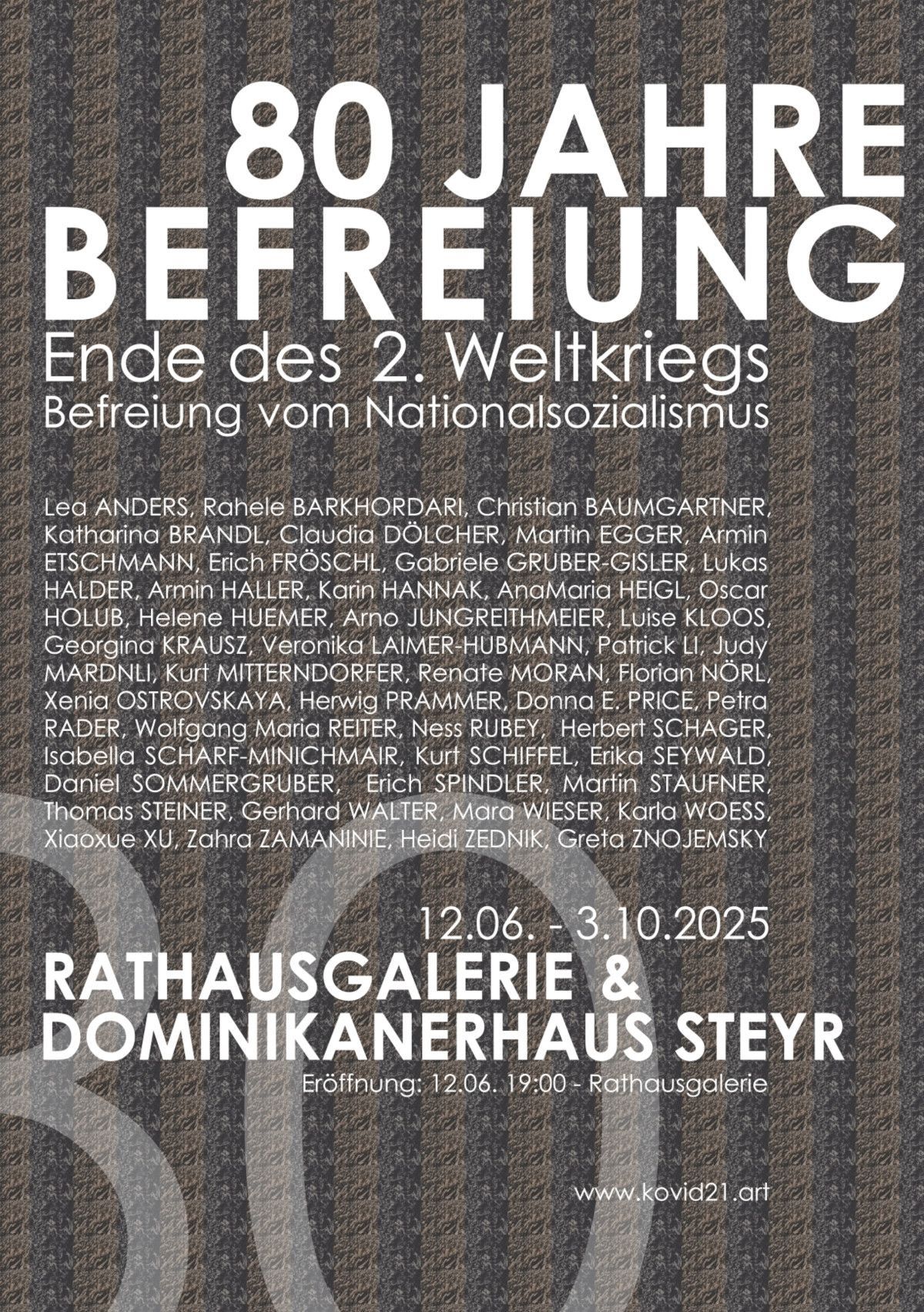 Steyr 80 Jahre Befreiung - 17 Wochen eine Grossausstellung in Steyr! Plakat: