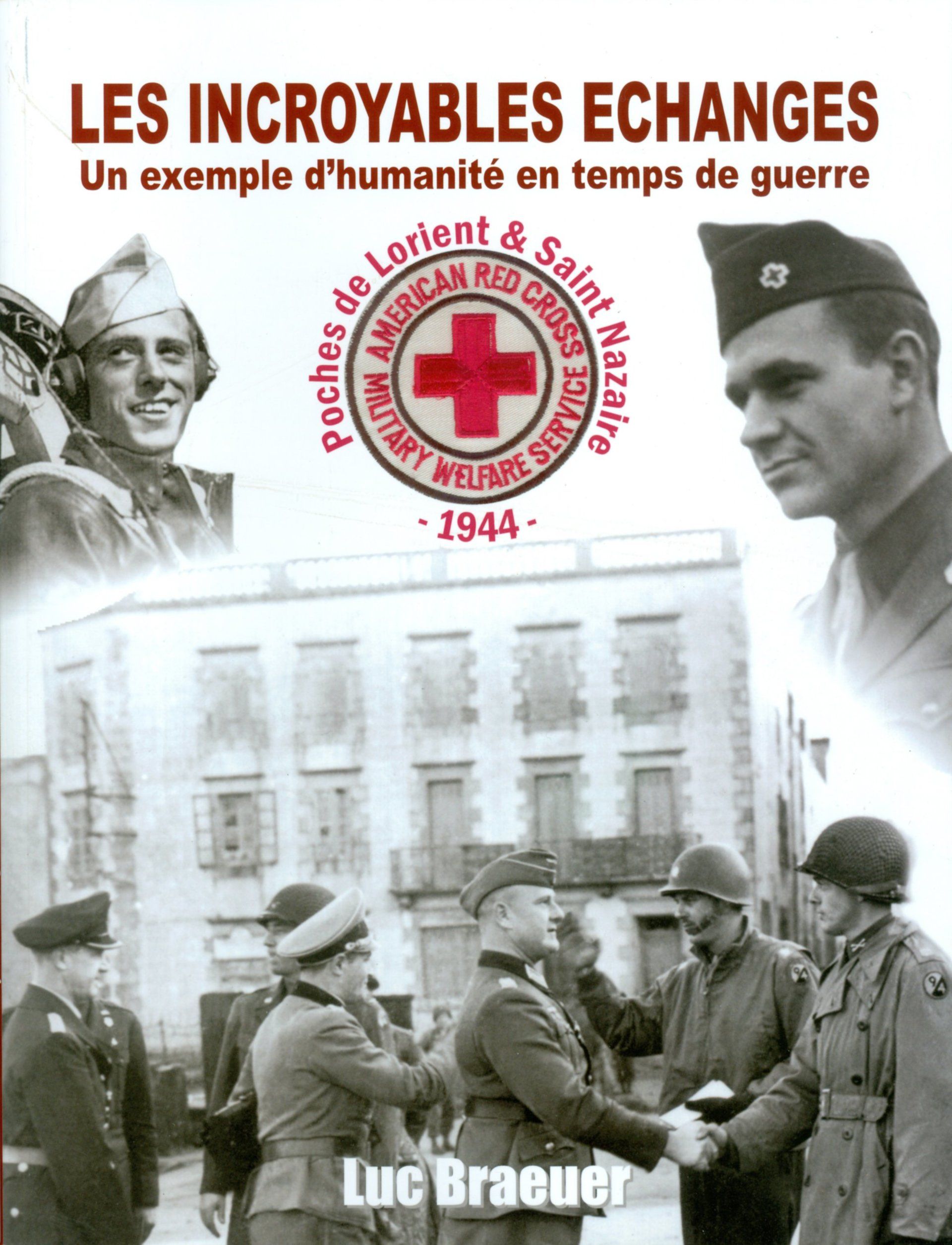 Les incroyables échanges (88 pages) - 15 € Livre éditions Le Grand Blockhaus Luc Braeuer