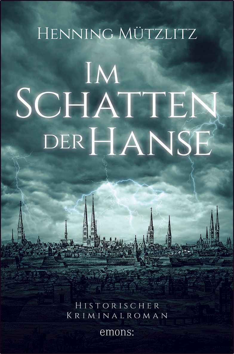 Im Schatten der Hanse Buchvover der Romane Im Schatten der Hanse und Lübecker Rache