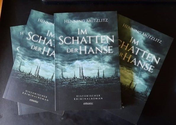 Im Schatten der Hanse Hostorischer Roman Lübeck Henning Mützlitz