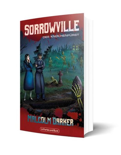 Sorrowville Der Knochenfürst Henning Mützlitz Malcolm Darker