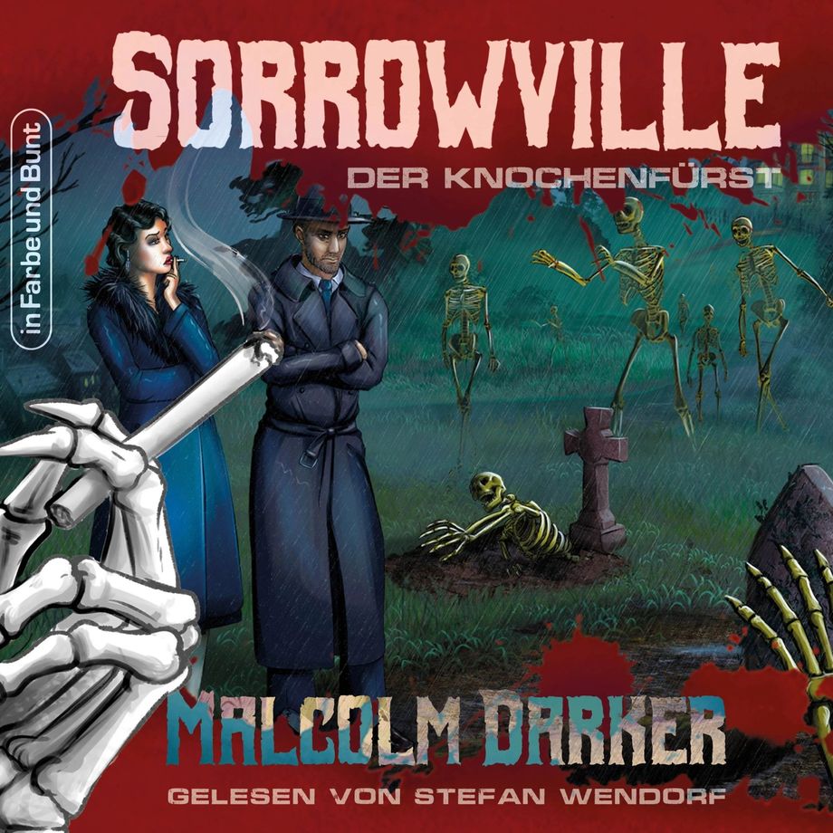 Sorrowville Der Knochenfürst Hörbuch Stefan Wendorf Malcolm Darker