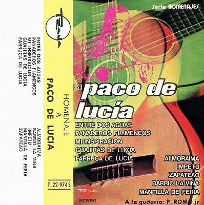Cassette album (Serie Homenajes) - Homenaje a Paco de Lucia (P. Romo Jr) (Guitarrista Flamenco Julio Vallejo)